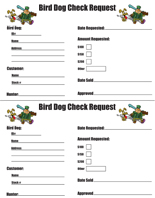 Bird Dog Club® Check Request Forms